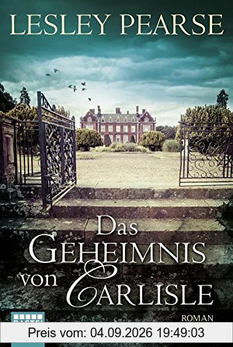 Das Geheimnis von Carlisle: Roman