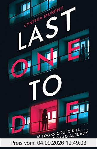 Last One To Die