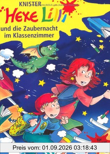 Hexe Lilli und die Zaubernacht im Klassenzimmer: Hexe Lilli für Erstleser