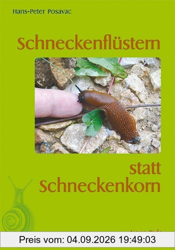 Schneckenflüstern statt Schneckenkorn