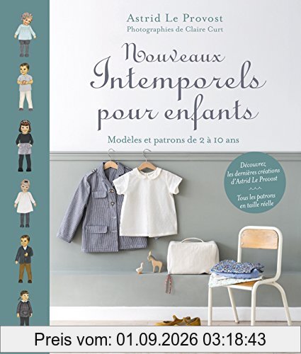 Nouveaux intemporels pour enfants : modèles et patrons de 2 à 10 ans