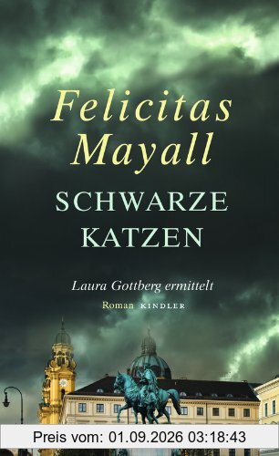 Schwarze Katzen: Laura Gottbergs neunter Fall