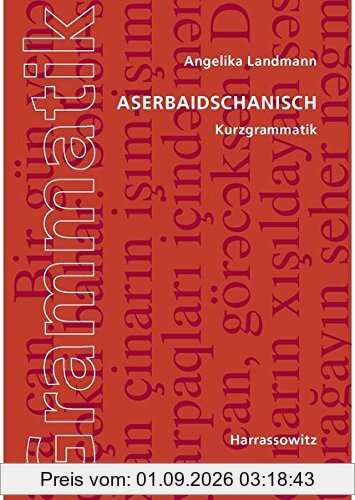 Aserbaidschanisch. Kurzgrammatik