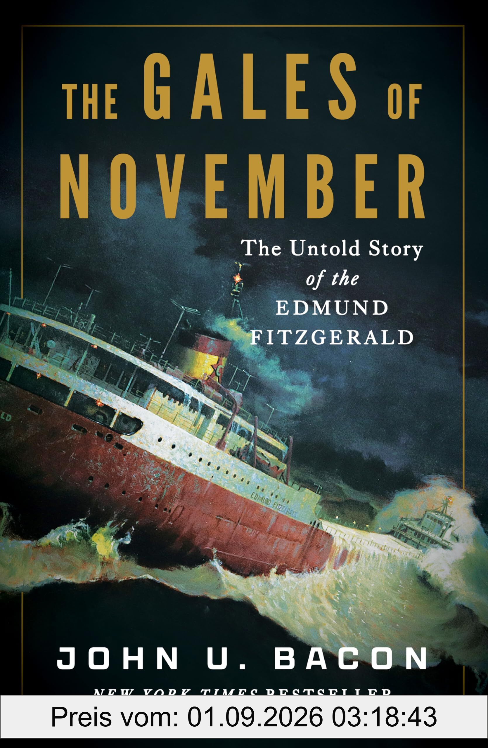 The Gales of November: The Untold Story of the Edmund Fitzgerald