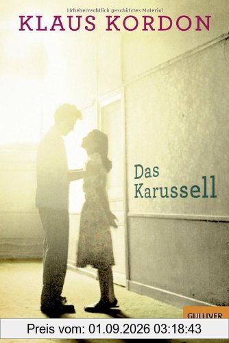 Das Karussell: Roman (Gulliver)