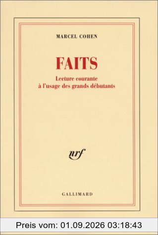 Faits : lecture courante à l'usage des grands débutants