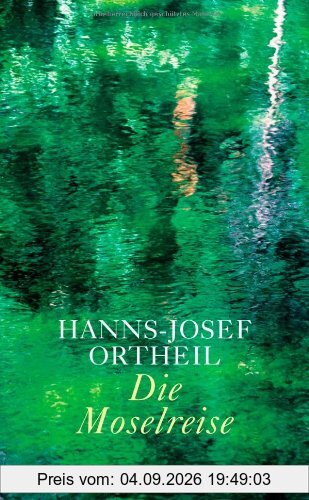 Die Moselreise. Roman eines Kindes