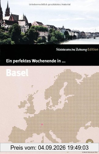 Ein perfektes Wochenende in Basel