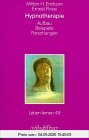 Hypnotherapie. Aufbau - Beispiele - Forschungen