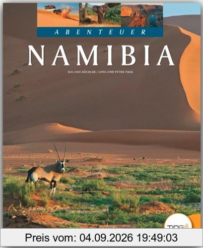 Abenteuer NAMIBIA (TING-Buch) - Ein Bildband mit über 230 Bildern auf 128 Seiten - STÜRTZ Verlag