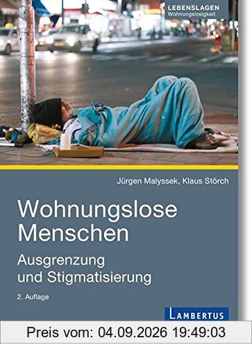 Wohnungslose Menschen: Ausgrenzung und Stigmatisierung