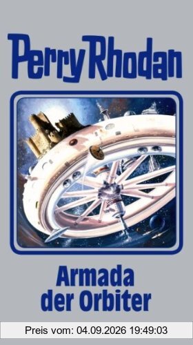 Perry Rhodan 110. Armada der Orbiter: BD 110 (Perry Rhodan Silberband)