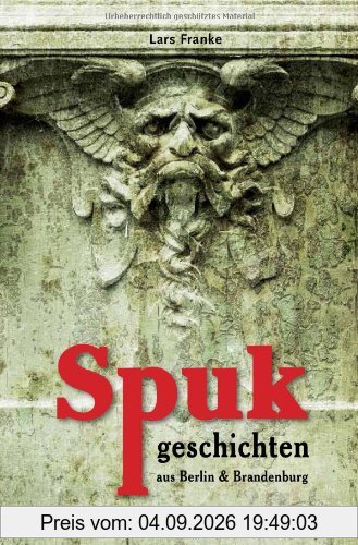 Spukgeschichten aus Berlin & Brandenburg