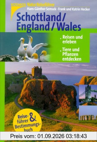 Schottland, England, Wales. NaturReiseführer