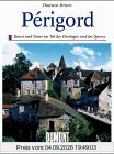 Perigord und Atlantikküste. Kunst - Reiseführer