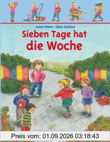 Sieben Tage hat die Woche