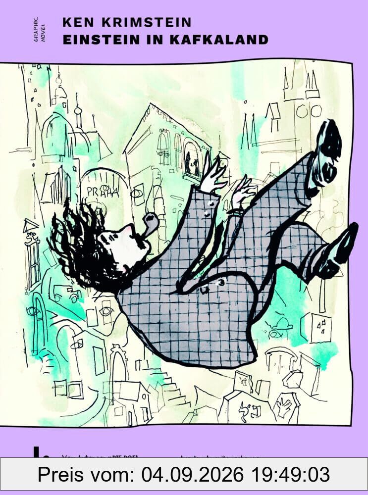 Einstein in Kafkaland: Graphic Novel. Vom Autor des Bestellers »Die drei Leben der Hannah Arendt«