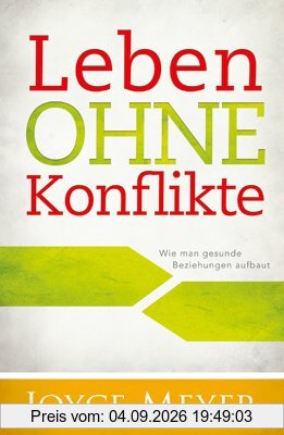 Meyer, J: Leben ohne Konflikte
