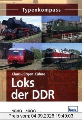 Loks der DDR 1949-1990 (Typenkompass)