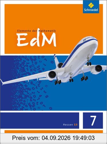 Elemente der Mathematik SI - Ausgabe 2012 für G8 in Hessen: Schülerband 7