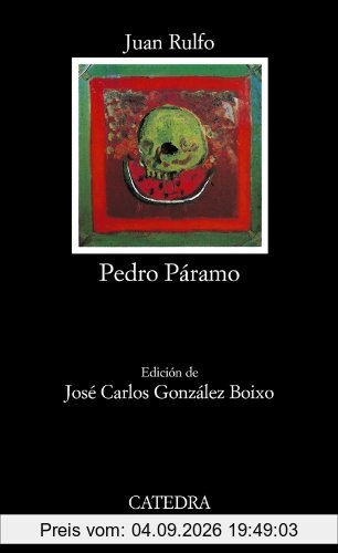 Pedro Páramo: Pedro Paramo (Letras Hispánicas)