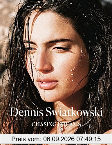 Dennis Swiatkowsk Chasing Dreams