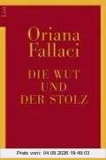 Die Wut und der Stolz