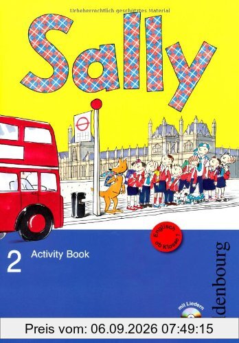Sally D 2 Activity Book mit Audio-CD: Lehrwerk für den Englischunterricht ab Klasse 1