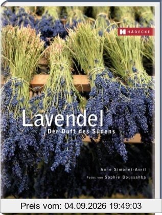 Lavendel: Der Duft des Südens