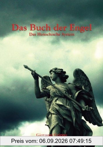 Das Buch der Engel: Das Henochische System