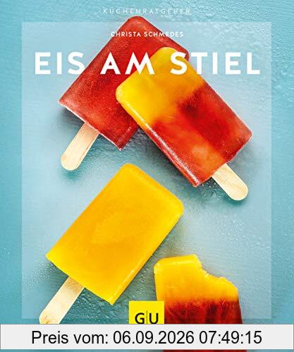 Eis am Stiel (GU KüchenRatgeber)