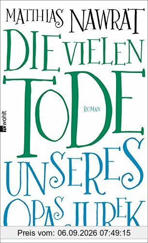 Die vielen Tode unseres Opas Jurek
