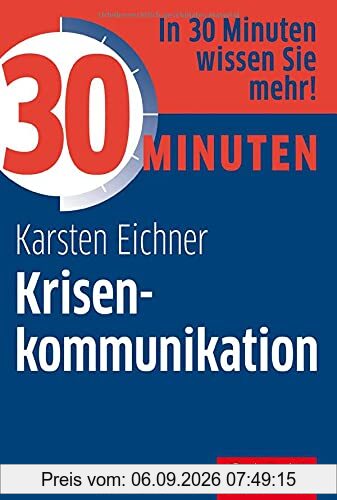 30 Minuten Krisenkommunikation