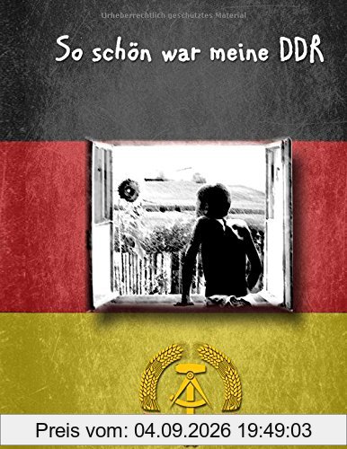So schön war meine DDR
