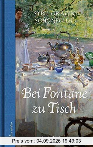 Bei Fontane zu Tisch (blue notes)