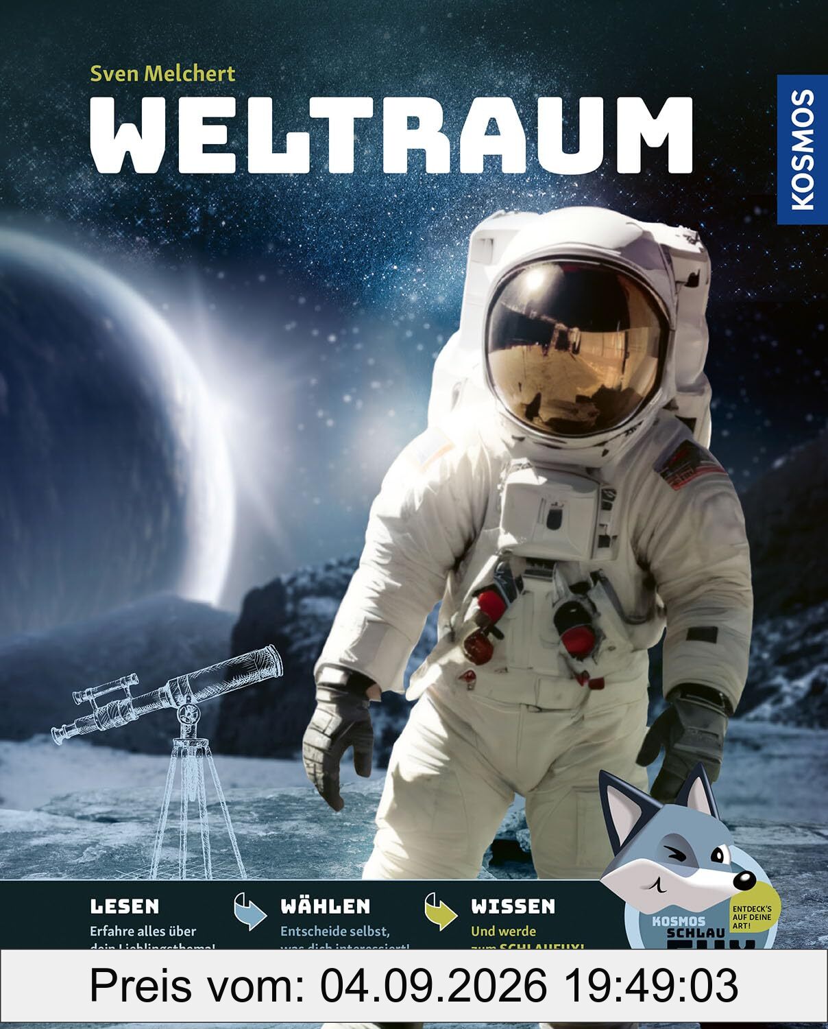 Kosmos SchlauFUX - Weltraum: Kurze, spannende Texte wecken Neugier – selbst entscheiden, wo es weitergeht, macht Spaß und stärkt Lesekompetenz und Textverständnis – ab 8 Jahre.