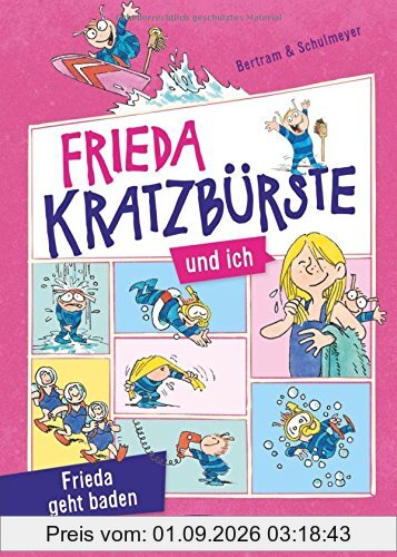Frieda Kratzbürste und ich. Frieda geht baden