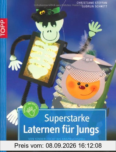 Superstarke Laternen für Jungs: Von kinderleicht bis anspruchsvoll