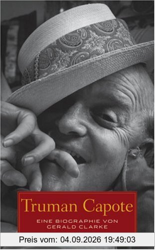 Truman Capote: Eine Biographie