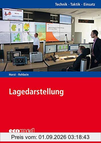 Lagefeststellung und Lagedarstellung: Reihe: Technik - Taktik - Einsatz