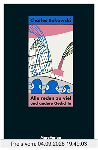 Alle reden zu viel: und andere Gedichte