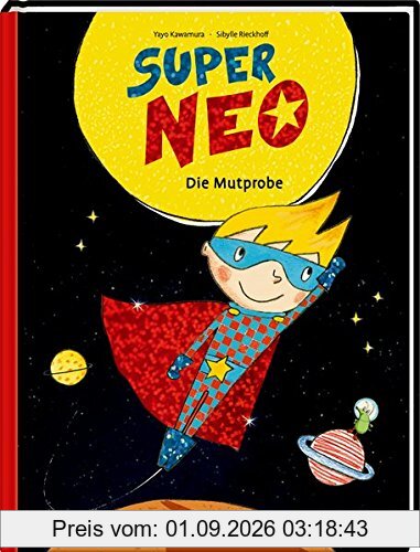 Super Neo: Die Mutprobe