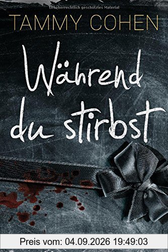 Während du stirbst: Psychothriller