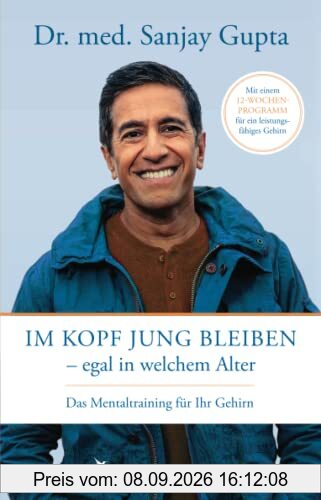 Im Kopf jung bleiben – egal in welchem Alter: Das Mentaltraining für Ihr Gehirn