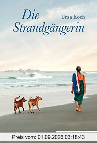 Die Strandgängerin: Roman