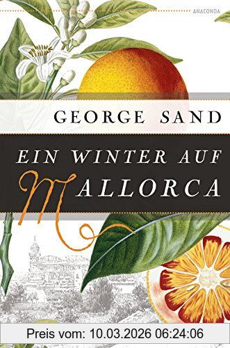 George Sand Ein Winter Auf Mallorca