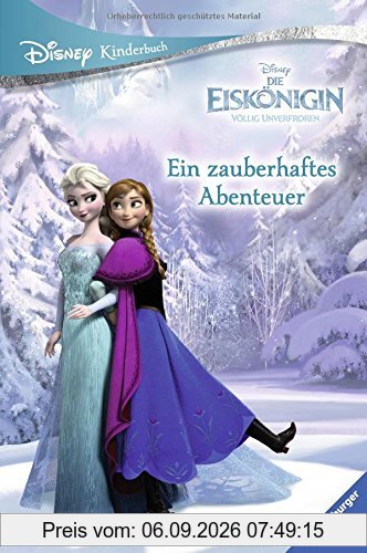 Disney Kinderbuch Die Eiskönigin: Ein zauberhaftes Abenteuer
