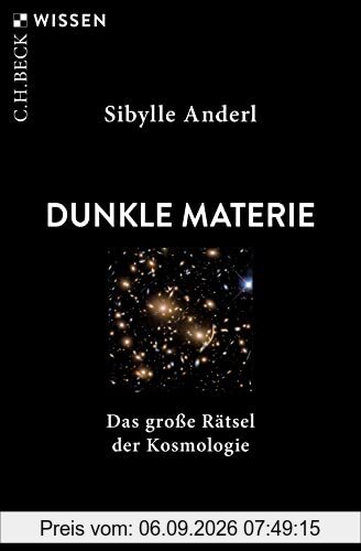 Dunkle Materie: Das große Rätsel der Kosmologie