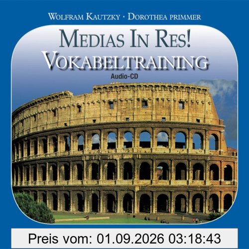 Medias in res! Vokabeltraining: Latein für den Anfangsunterricht. Zu den Lektionen 1 bis 20