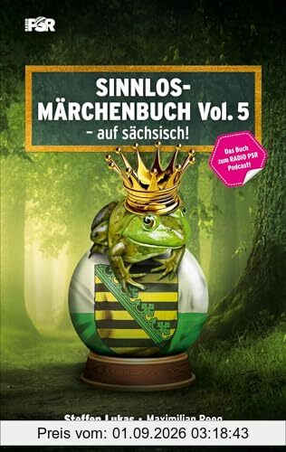 Sinnlos-Märchenbuch Vol. 5: - auf sächsisch
